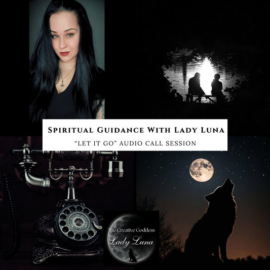 Let It Go - A Spiritual Guidance With Lady Luna Phone Call
